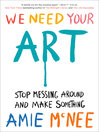Imagen de portada para We Need Your Art